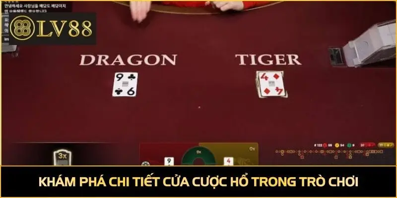 Khám phá chi tiết cửa cược Hổ trong trò chơi